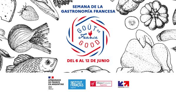 Goût de France 2022 - Semana de la gastronomía francesa en Argentina