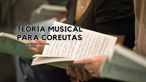 Taller de Teoría Musical para Coreutas